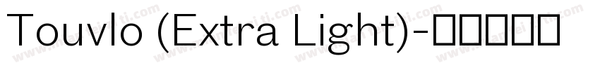 Touvlo (Extra Light)字体转换